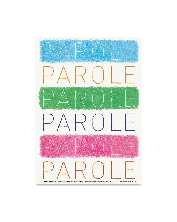 Pierre Charpin for Librairie Yvon Lambert - Poster "Parole Parole Parole"